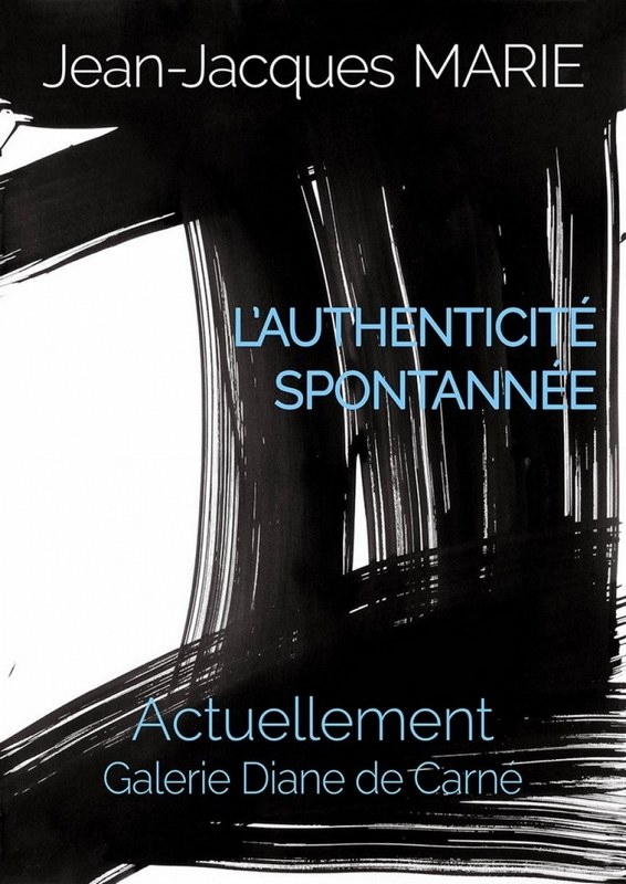 L'authenticité spontanée par Jean-Jacques Marie